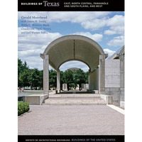 Buildings of Texas : East, North Central, Panhandle and South Plains, and West [Hardcover]