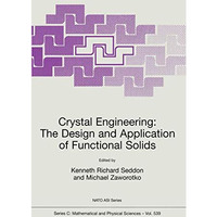 Crystal Engineering The Design and Application of Functional Solids [Paperback]