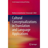 Cultural Conceptualizations in Translation and Language Applications [Hardcover]
