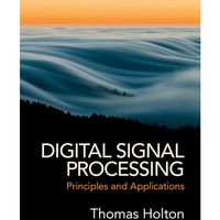 Digital Signal Processing: Principles and Applications [Hardcover]