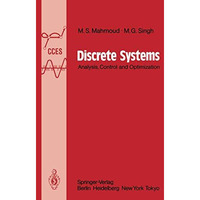 Discrete Systems: Analysis, Control and Optimization [Paperback]