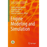 Engine Modeling and Simulation [Paperback]