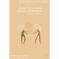 English Pronunciation Teaching and Research: Contemporary Perspectives [Paperback]