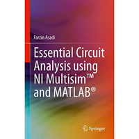 Essential Circuit Analysis using NI Multisim  and MATLAB? [Hardcover]