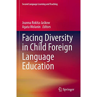 Facing Diversity in Child Foreign Language Education [Paperback]