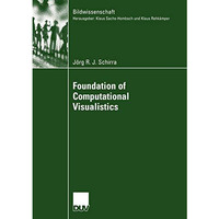 Foundation of Computational Visualistics [Paperback]