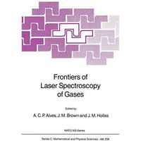 Frontiers of Laser Spectroscopy of Gases [Paperback]