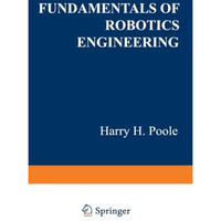 Fundamentals of Robotics Engineering [Paperback]