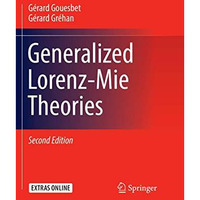 Generalized Lorenz-Mie Theories [Paperback]