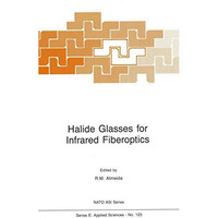 Halide Glasses for Infrared Fiberoptics [Paperback]