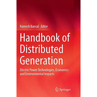 Handbook of Distributed Generation: Electric Power Technologies, Economics and E [Paperback]