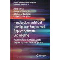 Handbook on Artificial Intelligence-Empowered Applied Software Engineering: VOL. [Paperback]