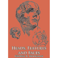 Heads, Features and Faces [Paperback]