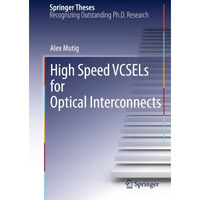 High Speed VCSELs for Optical Interconnects [Paperback]
