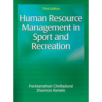 Human Resource Management in Sport and Recreation 3rd Edition [Hardcover]