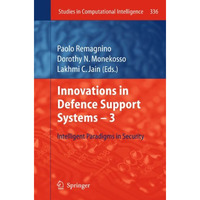 Innovations in Defence Support Systems -3: Intelligent Paradigms in Security [Hardcover]