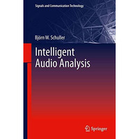 Intelligent Audio Analysis [Paperback]