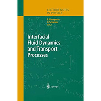 Interfacial Fluid Dynamics and Transport Processes [Paperback]