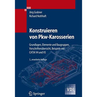 Konstruieren von Pkw-Karosserien: Grundlagen, Elemente und Baugruppen, Vorschrif [Hardcover]