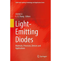 Light-Emitting Diodes: Materials, Processes, Devices and Applications [Hardcover]