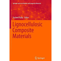 Lignocellulosic Composite Materials [Paperback]