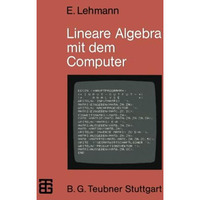 Lineare Algebra mit dem Computer [Paperback]