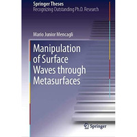 Manipulation of Surface Waves through Metasurfaces [Hardcover]