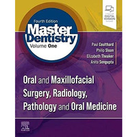 Master Dentistry Volume 1: Oral and Maxillofacial Surgery, Radiology, Pathology  [Paperback]