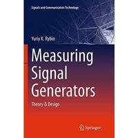 Measuring Signal Generators: Theory & Design [Paperback]