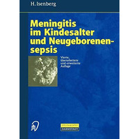 Meningitis im Kindesalter und Neugeborenensepsis [Paperback]