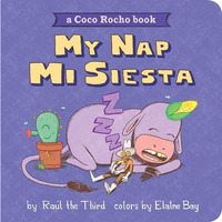 My Nap, Mi Siesta: A Coco Rocho Book (Bilingual English-Spanish) [Board book]