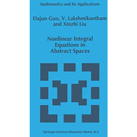 Nonlinear Integral Equations in Abstract Spaces [Hardcover]
