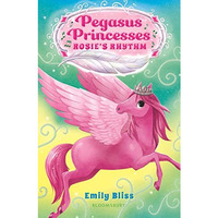 Pegasus Princesses 5: Rosie's Rhythm [Paperback]