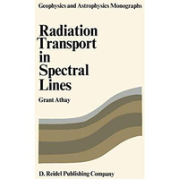 Radiation Transport in Spectral Lines [Paperback]