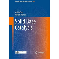 Solid Base Catalysis [Paperback]