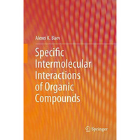 Specific Intermolecular Interactions of Organic Compounds [Hardcover]
