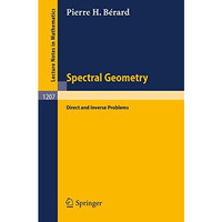 Spectral Geometry: Direct and Inverse Problems [Paperback]