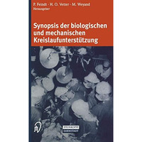 Synopsis der biologischen und mechanischen Kreislaufunterst?tzung [Hardcover]