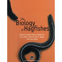 The Biology of Hagfishes [Paperback]