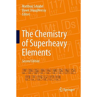 The Chemistry of Superheavy Elements [Hardcover]