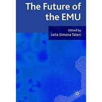 The Future of EMU [Hardcover]