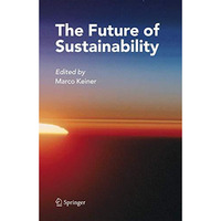 The Future of Sustainability [Hardcover]