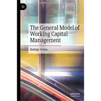The General Model of Working Capital Management [Hardcover]