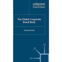 The Global Corporate Brand Book [Paperback]