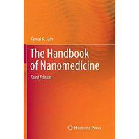 The Handbook of Nanomedicine [Paperback]