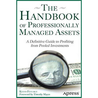 The Handbook of Professionally Managed Assets: A Definitive Guide to Profiting f [Paperback]