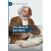 The Ideas of Karl Marx: A Critical Introduction [Paperback]