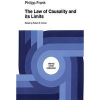The Law of Causality and Its Limits [Paperback]