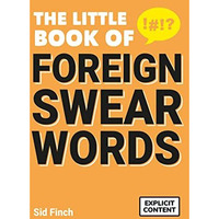 The Little Book of Foreign Swear Words [Paperback]