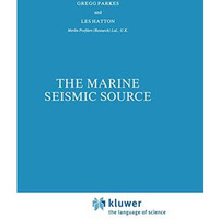 The Marine Seismic Source [Hardcover]